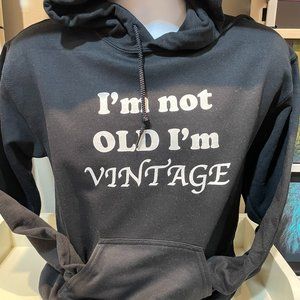 I'M NOT OLD I'M VINTAGE BLACK SWEATER